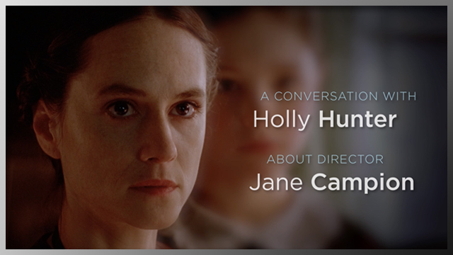 Holly Hunter on Jane Campion (Filmstruck)